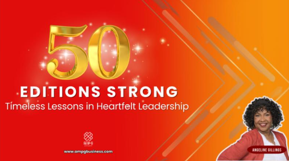 50 Editions Strong: Timeless Lessons in Heartfelt Leadership